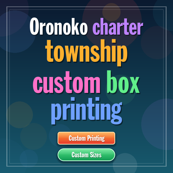 Oronoko charter township custom box printing