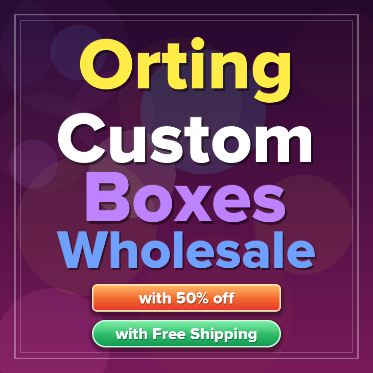 Orting custom boxes