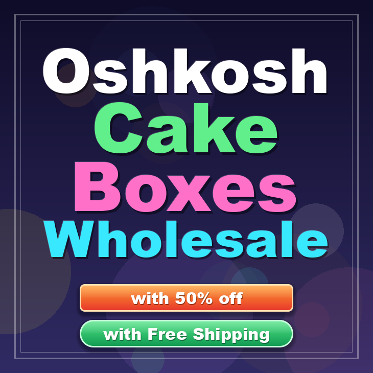 Oshkosh cake boxes