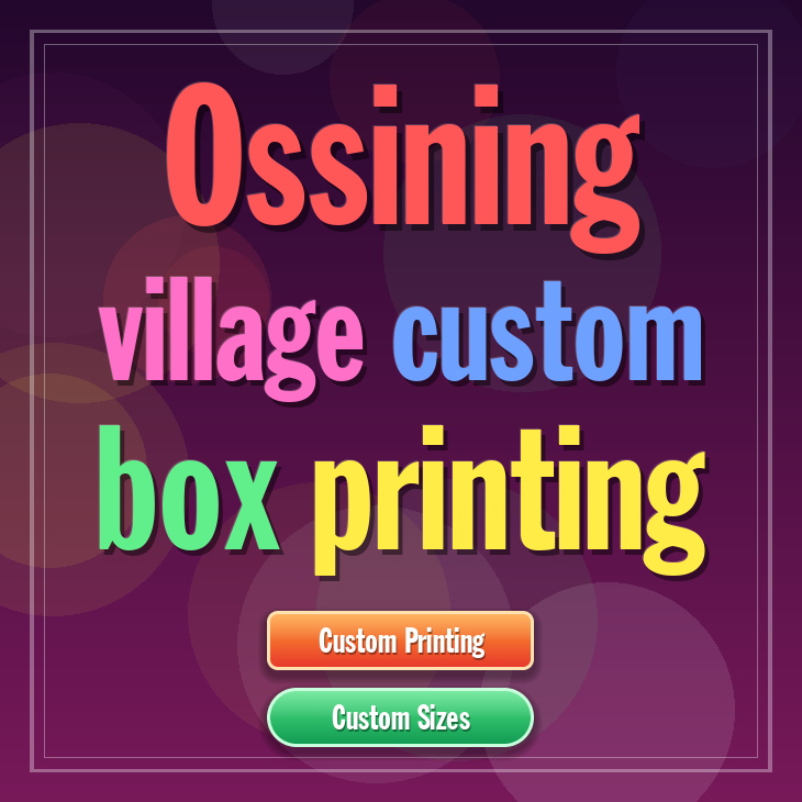 Ossining village custom box printing