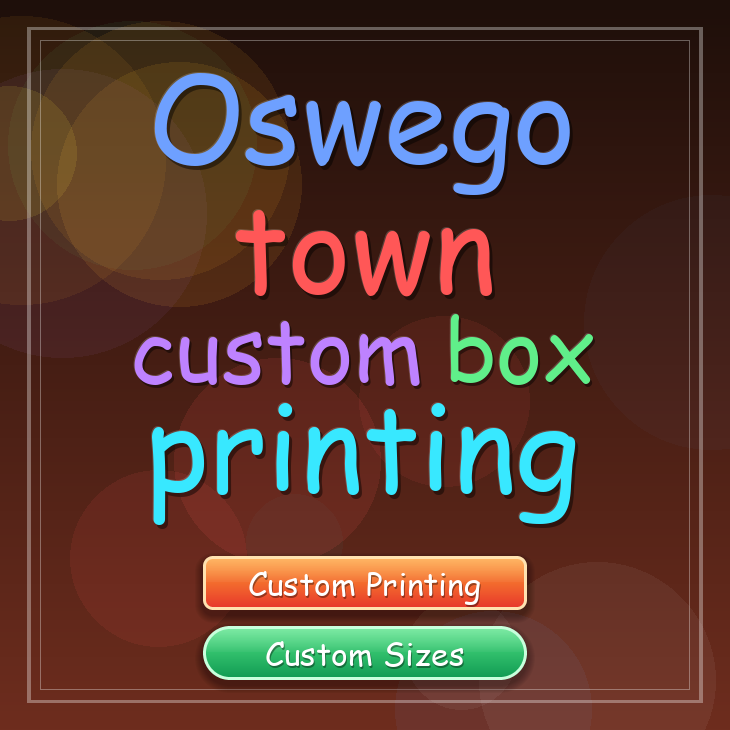 Oswego town custom box printing
