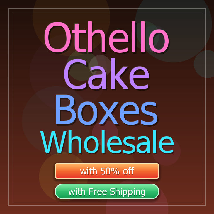 Othello cake boxes