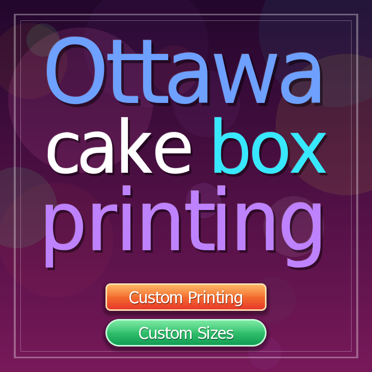 Ottawa cake box printing