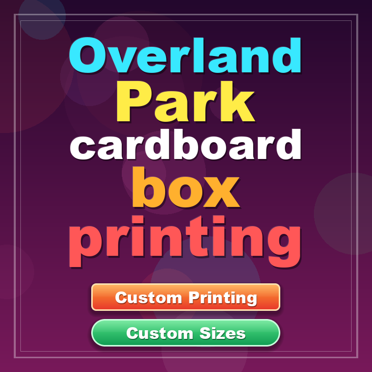 Overland Park cardboard box printing