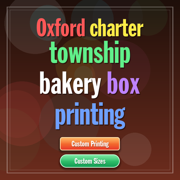 Oxford Charter Township bakery box printing
