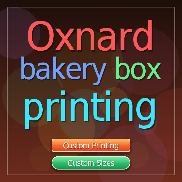 Oxnard bakery box printing