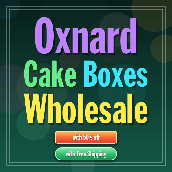Oxnard cake boxes