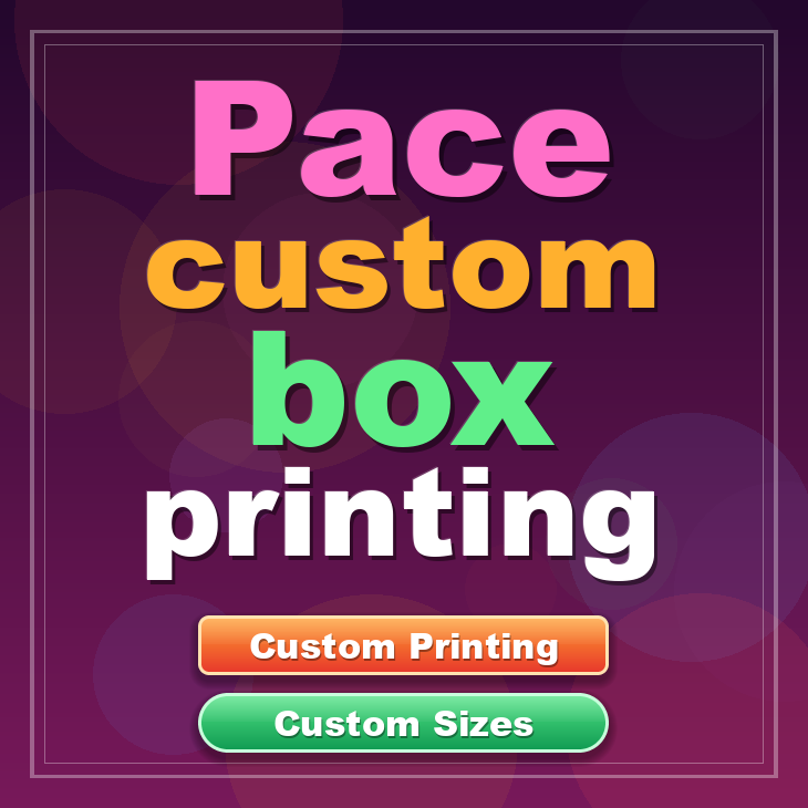Pace custom box printing