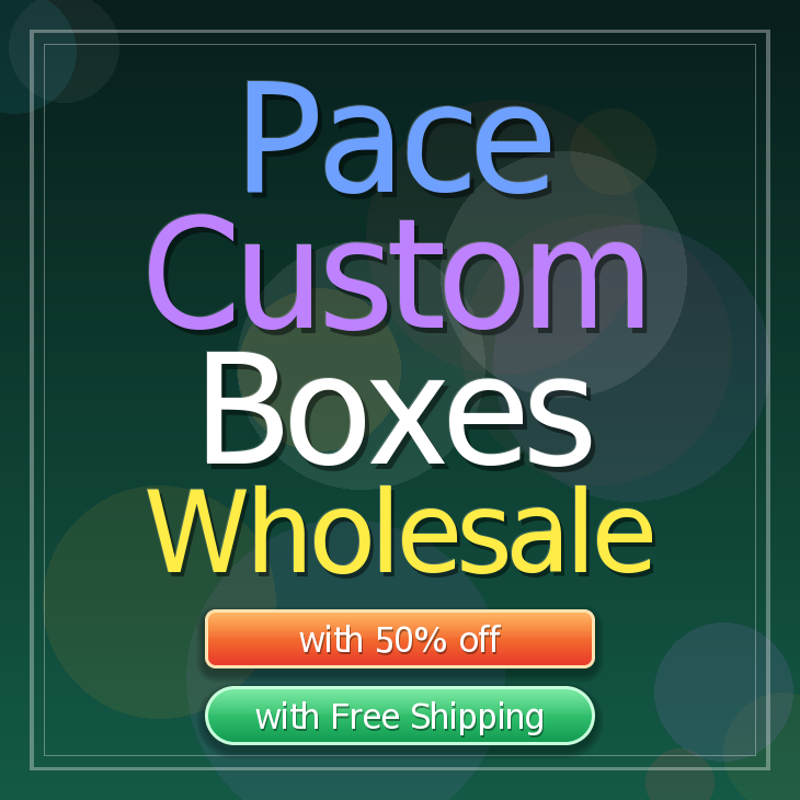 Pace custom boxes
