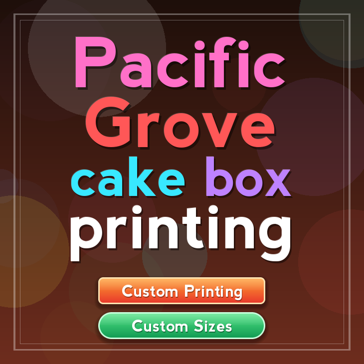 Pacific Grove cake box printing