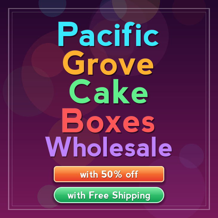 Pacific Grove cake boxes