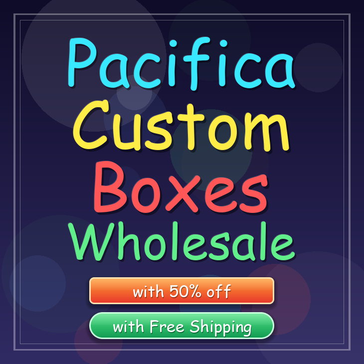 Pacifica custom boxes