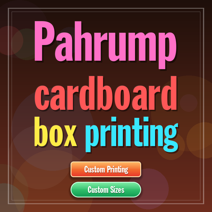 Pahrump cardboard box printing