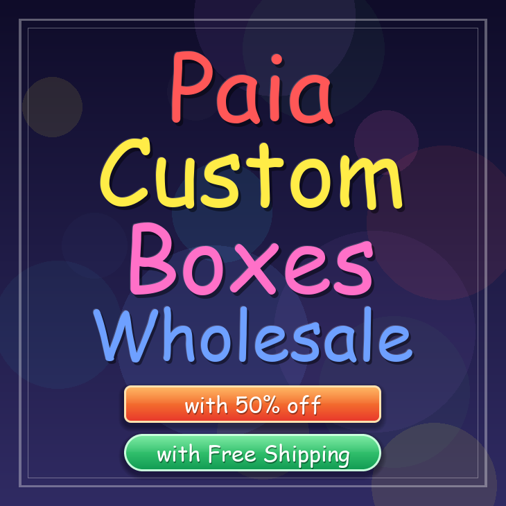 Paia custom boxes