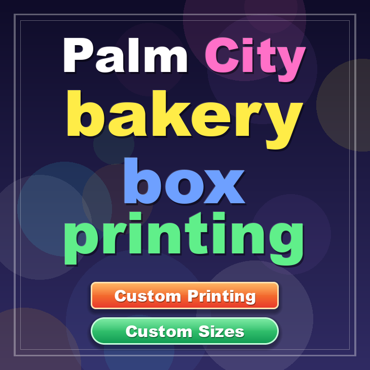 Palm City bakery box printing