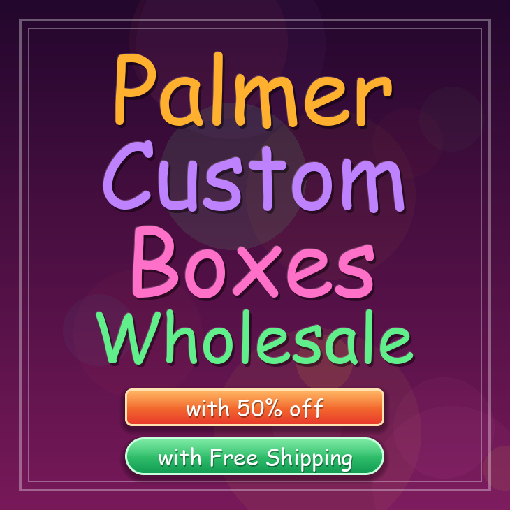 Palmer custom boxes