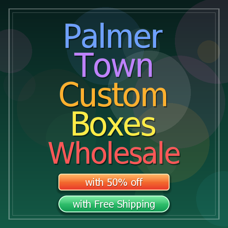 Palmer Town custom boxes