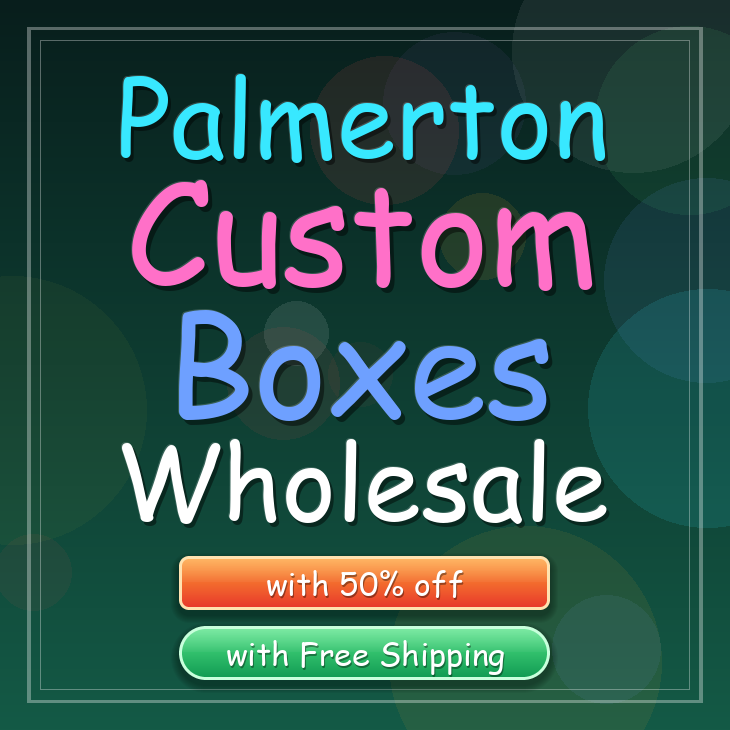 Palmerton custom boxes