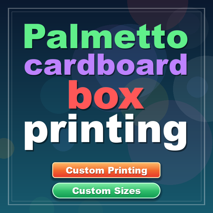 Palmetto cardboard box printing
