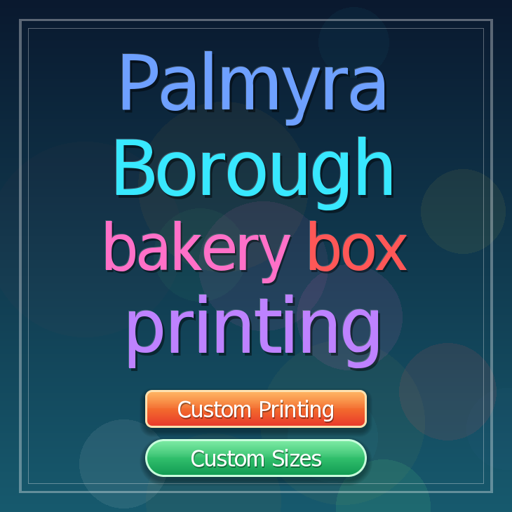 Palmyra Borough bakery box printing