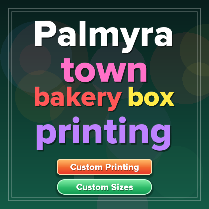 Palmyra Town bakery box printing