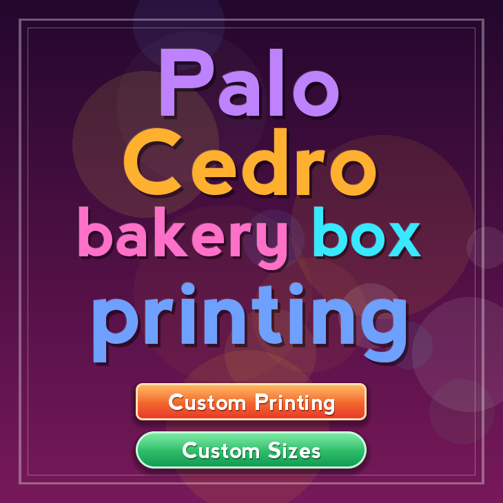 Palo Cedro bakery box printing