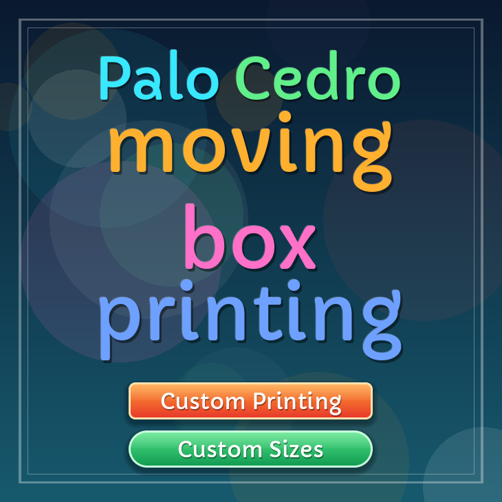 Palo Cedro moving box printing
