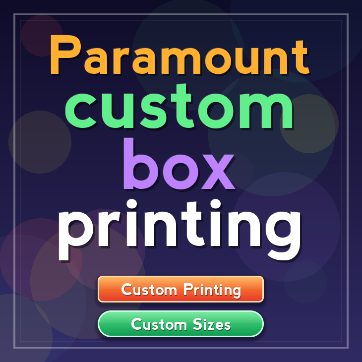 Paramount custom box printing