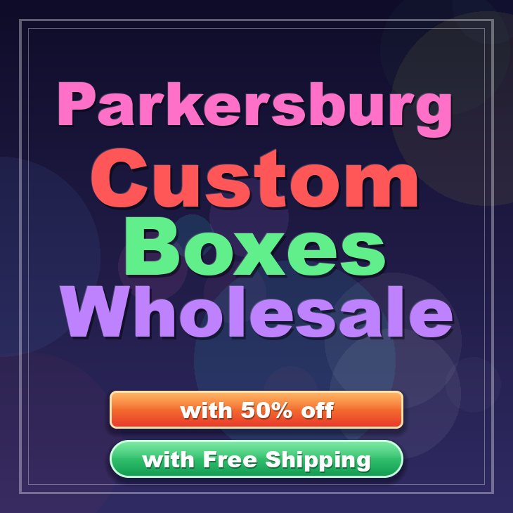Parkersburg custom boxes