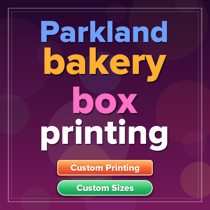 Parkland bakery box printing