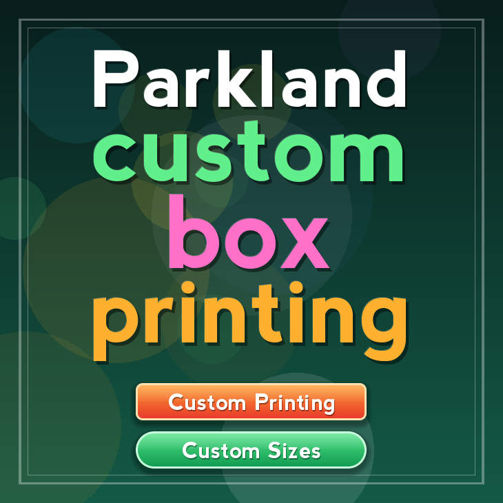 Parkland custom box printing