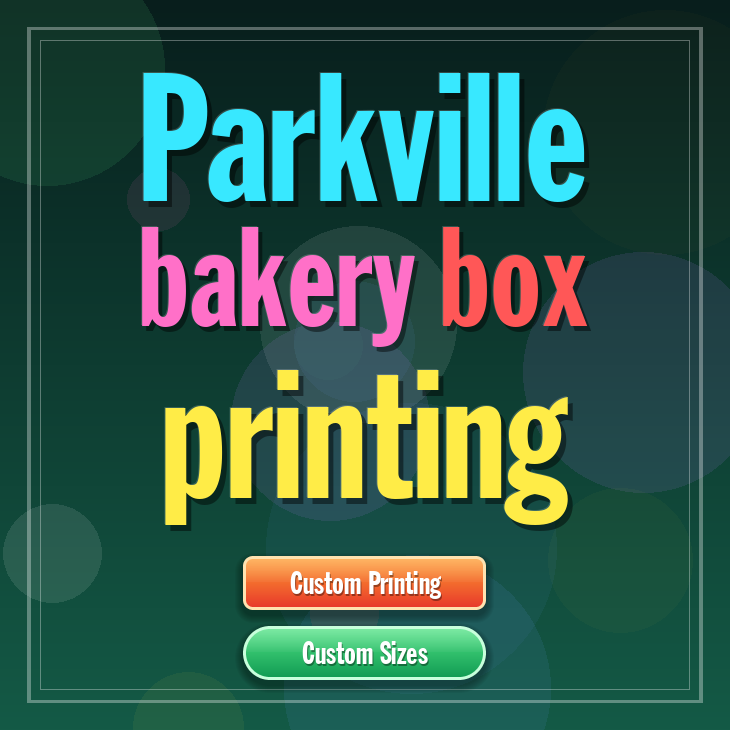 Parkville bakery box printing