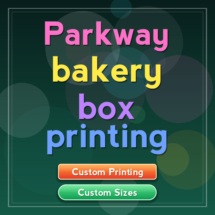 Parkway bakery box printing