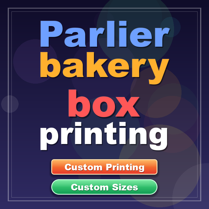 Parlier bakery box printing