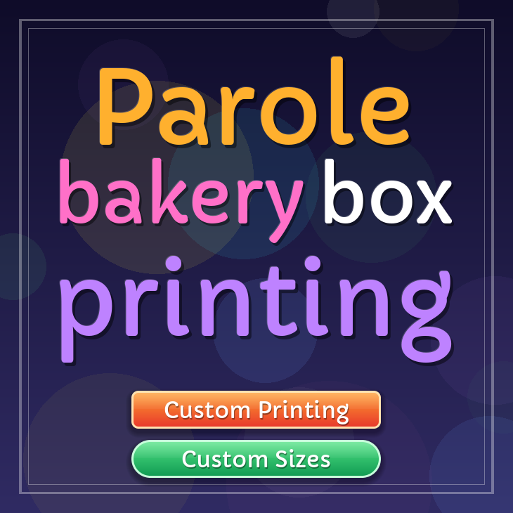 Parole bakery box printing
