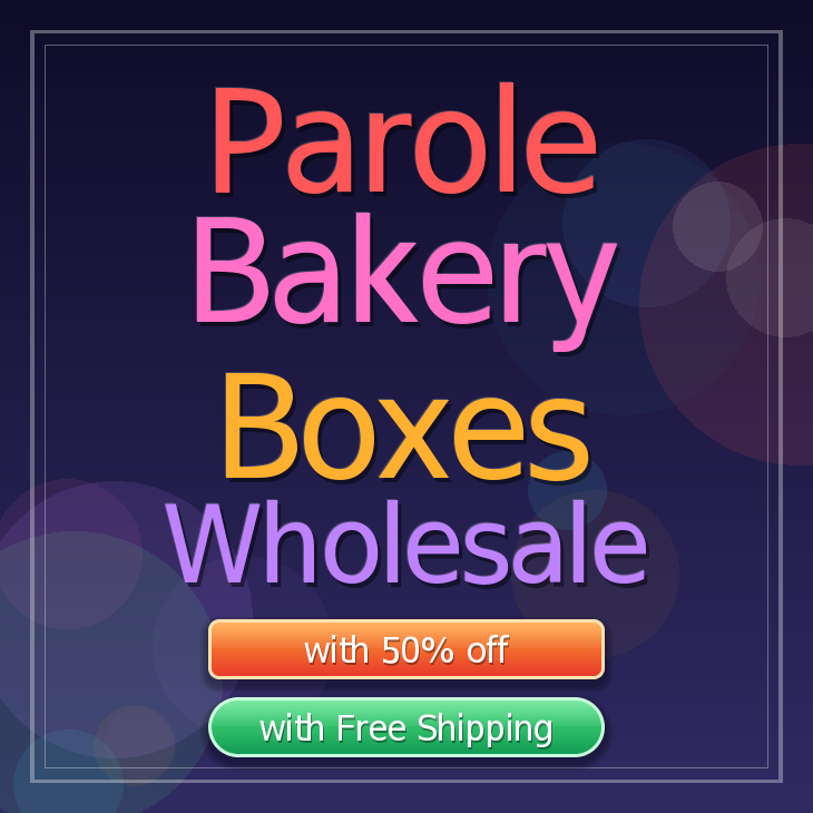 Parole bakery boxes