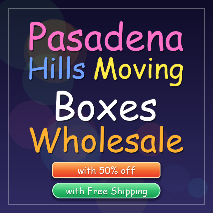 Pasadena Hills moving boxes