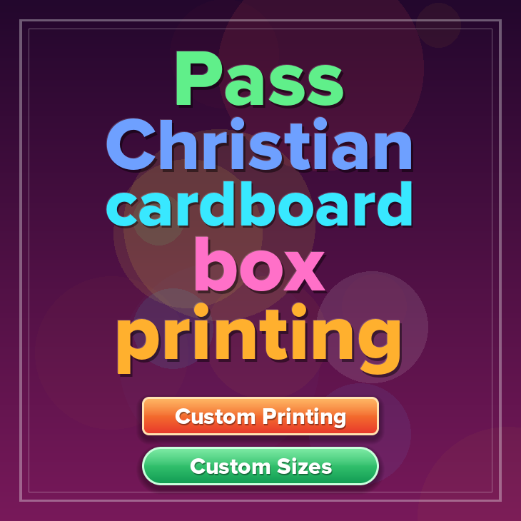 Pass Christian cardboard box printing