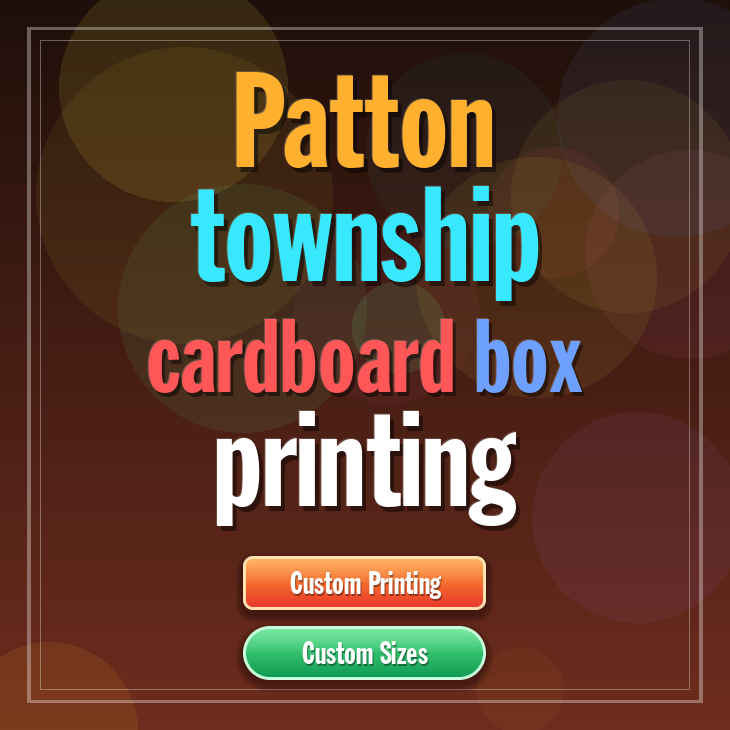 Patton township cardboard box printing