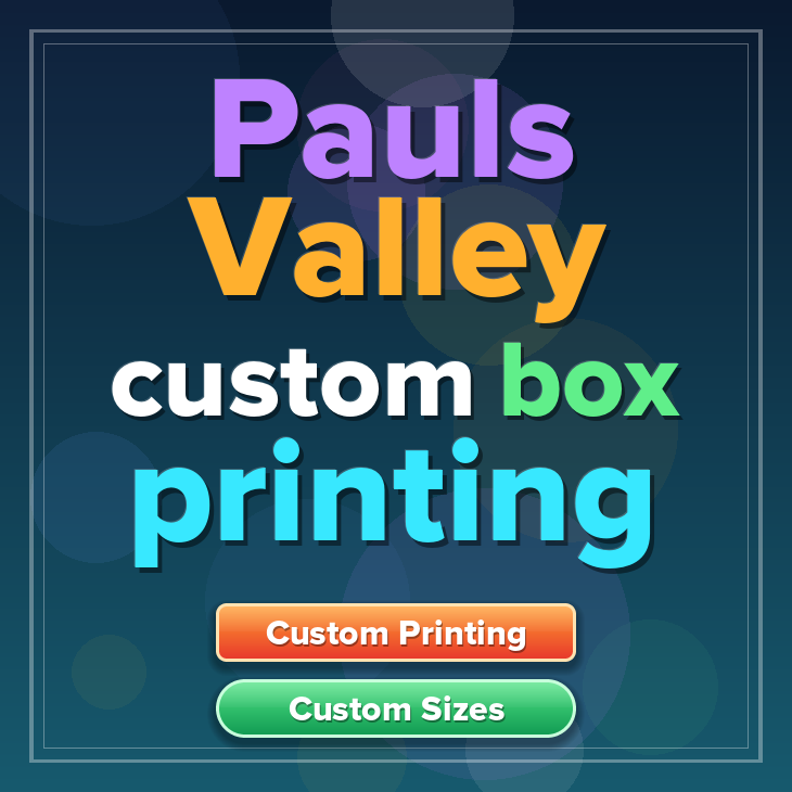 Pauls Valley custom box printing
