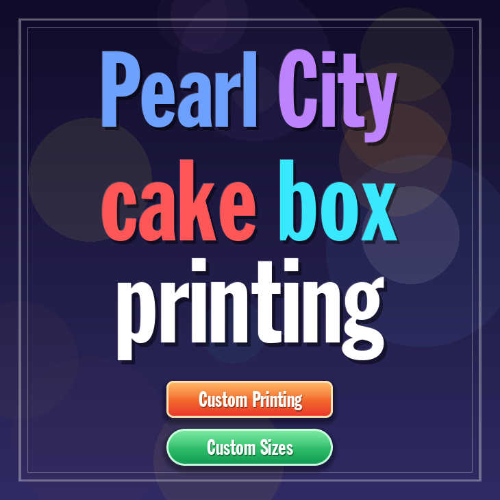 Pearl City cake box printing