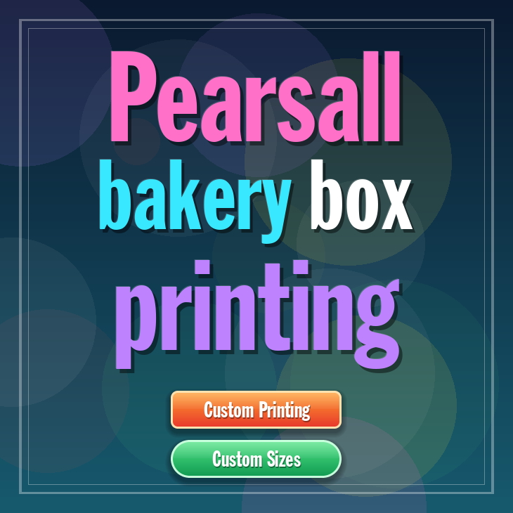 Pearsall bakery box printing