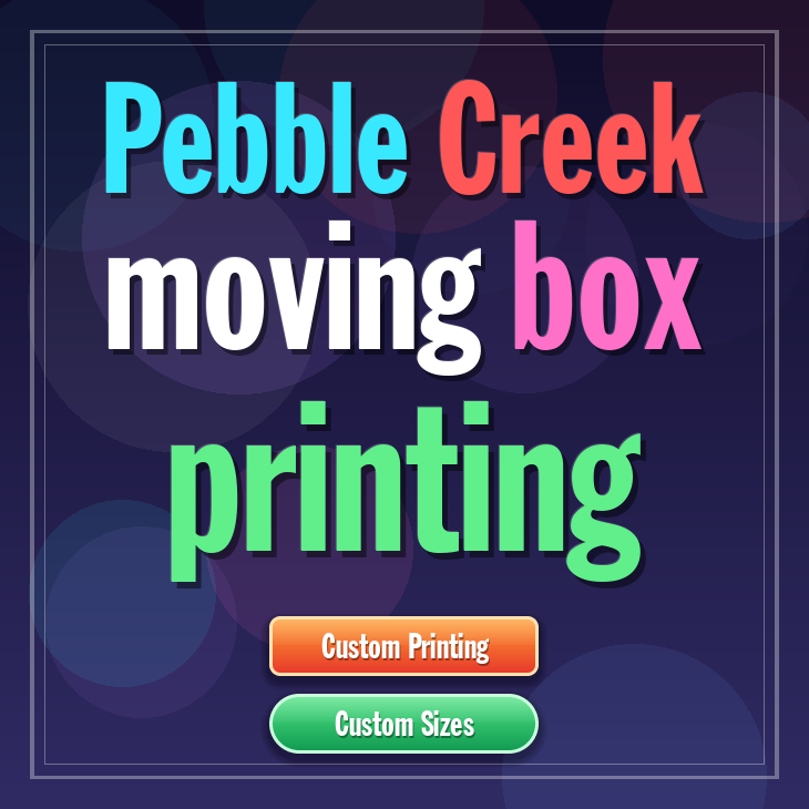 Pebble Creek moving box printing