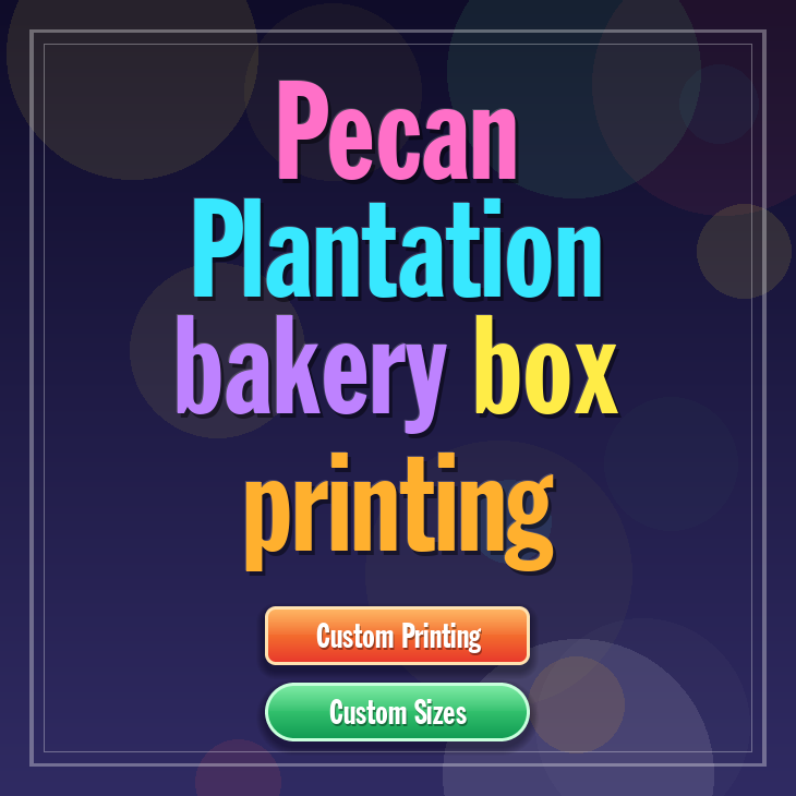Pecan Plantation bakery box printing