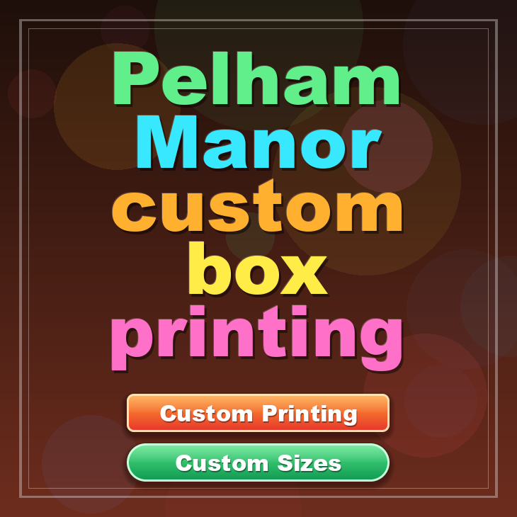 Pelham Manor custom box printing