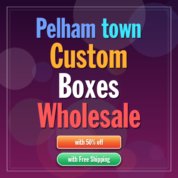 Pelham town custom boxes