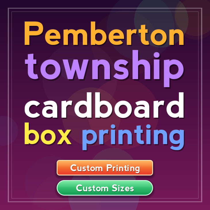 Pemberton township cardboard box printing