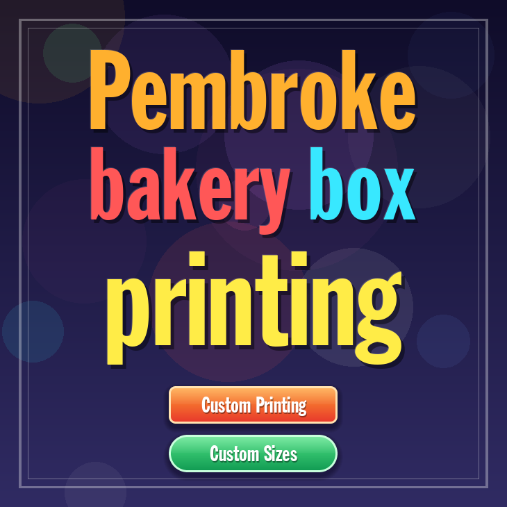 Pembroke bakery box printing