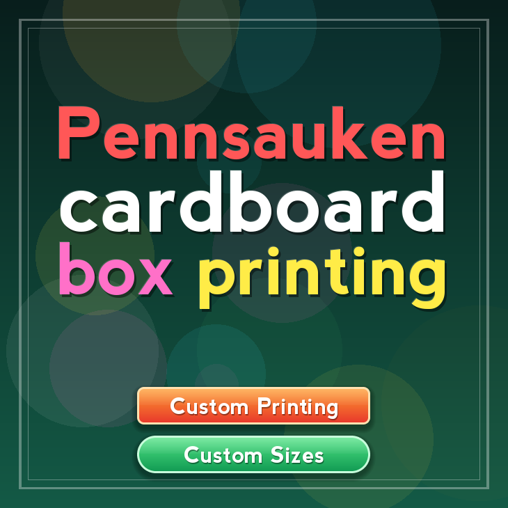 Pennsauken cardboard box printing