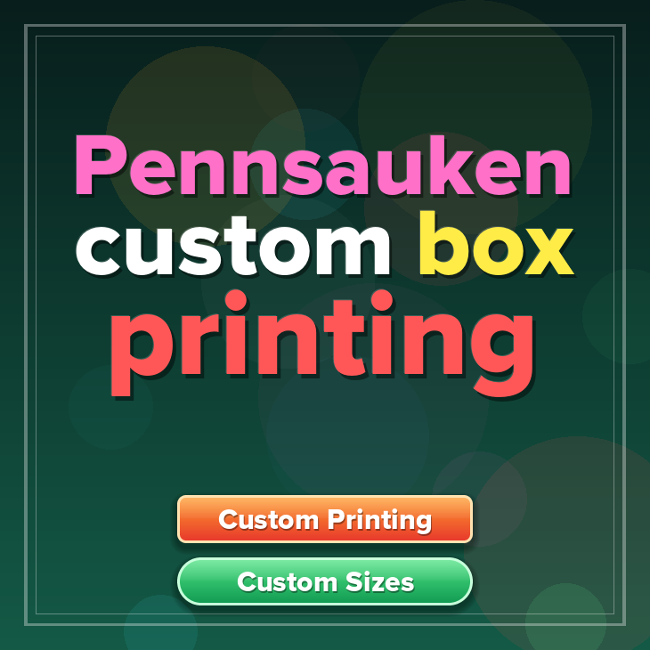 Pennsauken custom box printing